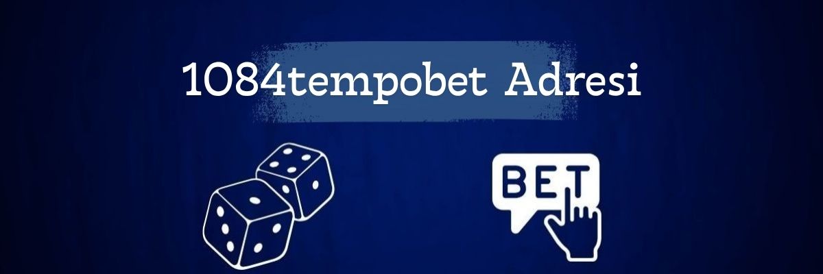 1084tempobet Adresi